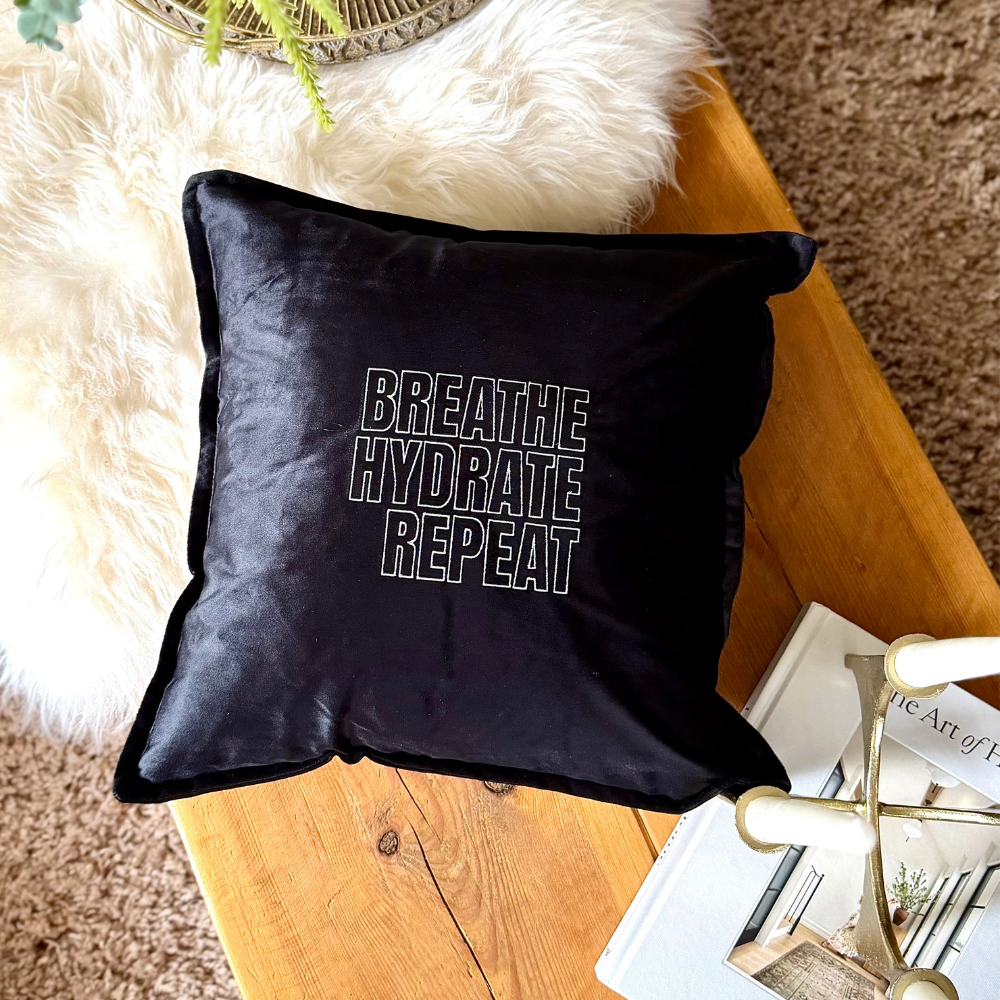 Slogan Cushion | Breathe Hydrate Repeat | Embroidered Velvet | Black
