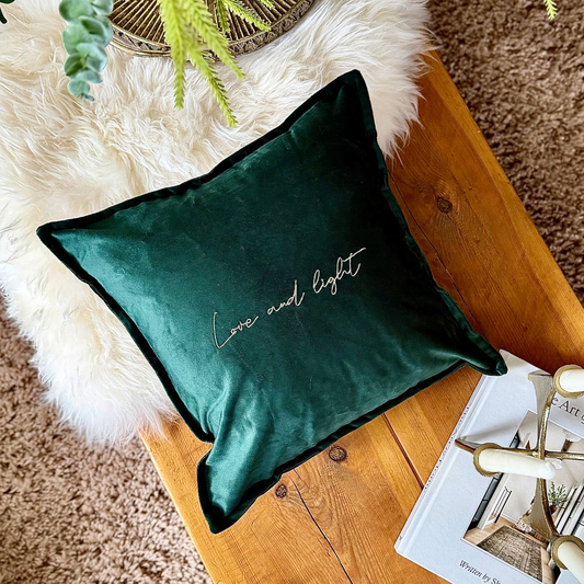 Slogan Cushion | Love & Light | Embroidered Velvet | Forest Green