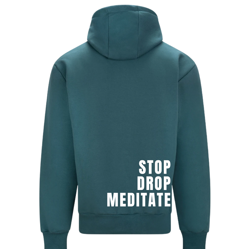 Stop Drop Meditate Range | Mental Health Hoodie | Teal