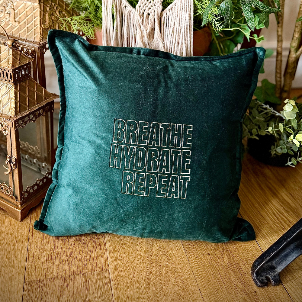 Slogan Cushion | Breathe Hydrate Repeat | Embroidered Velvet | Forest Green