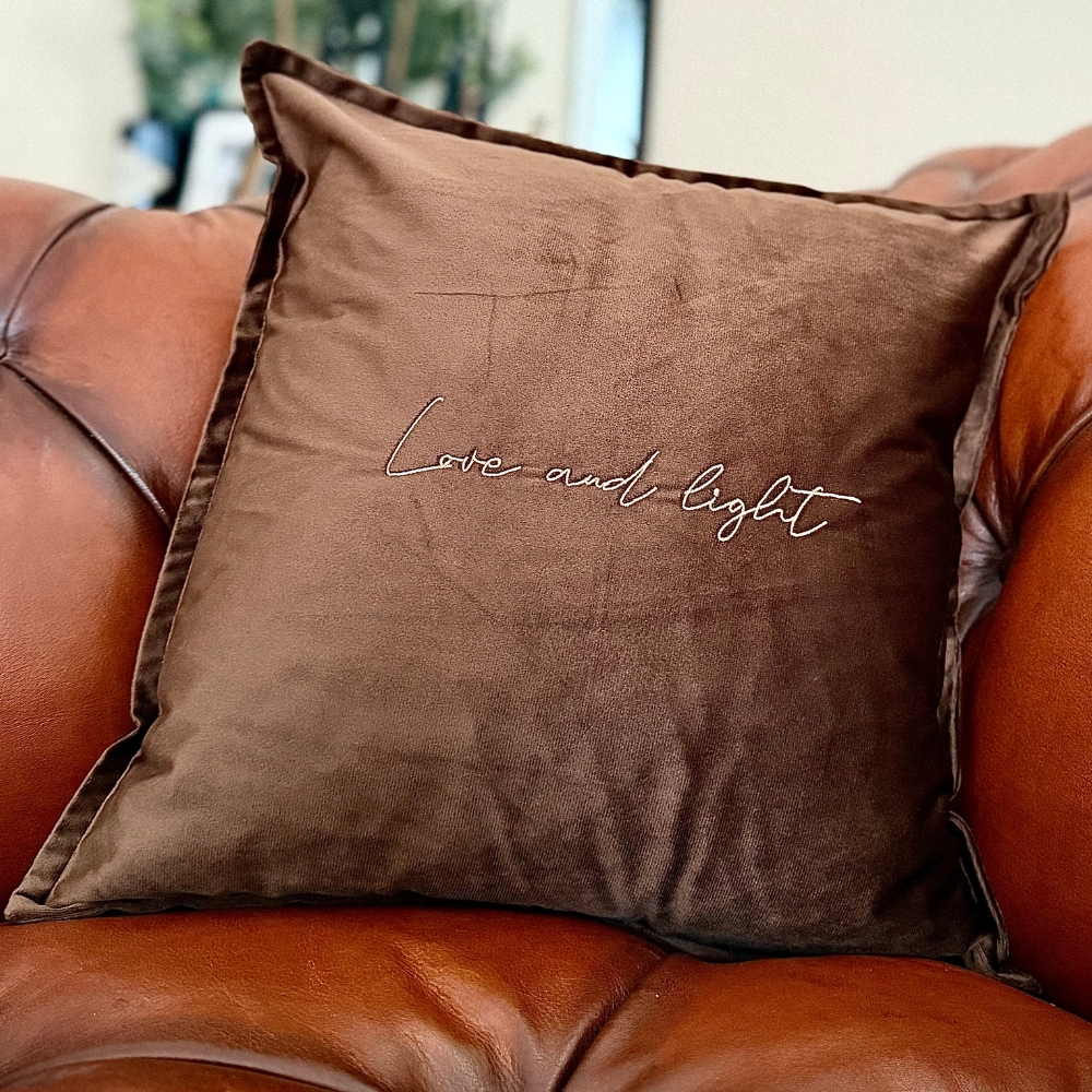 Slogan Cushion | Love & Light | Embroidered Velvet | Espresso