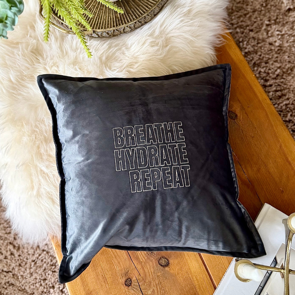 Slogan Cushion | Breathe Hydrate Repeat | Embroidered Velvet | Grey