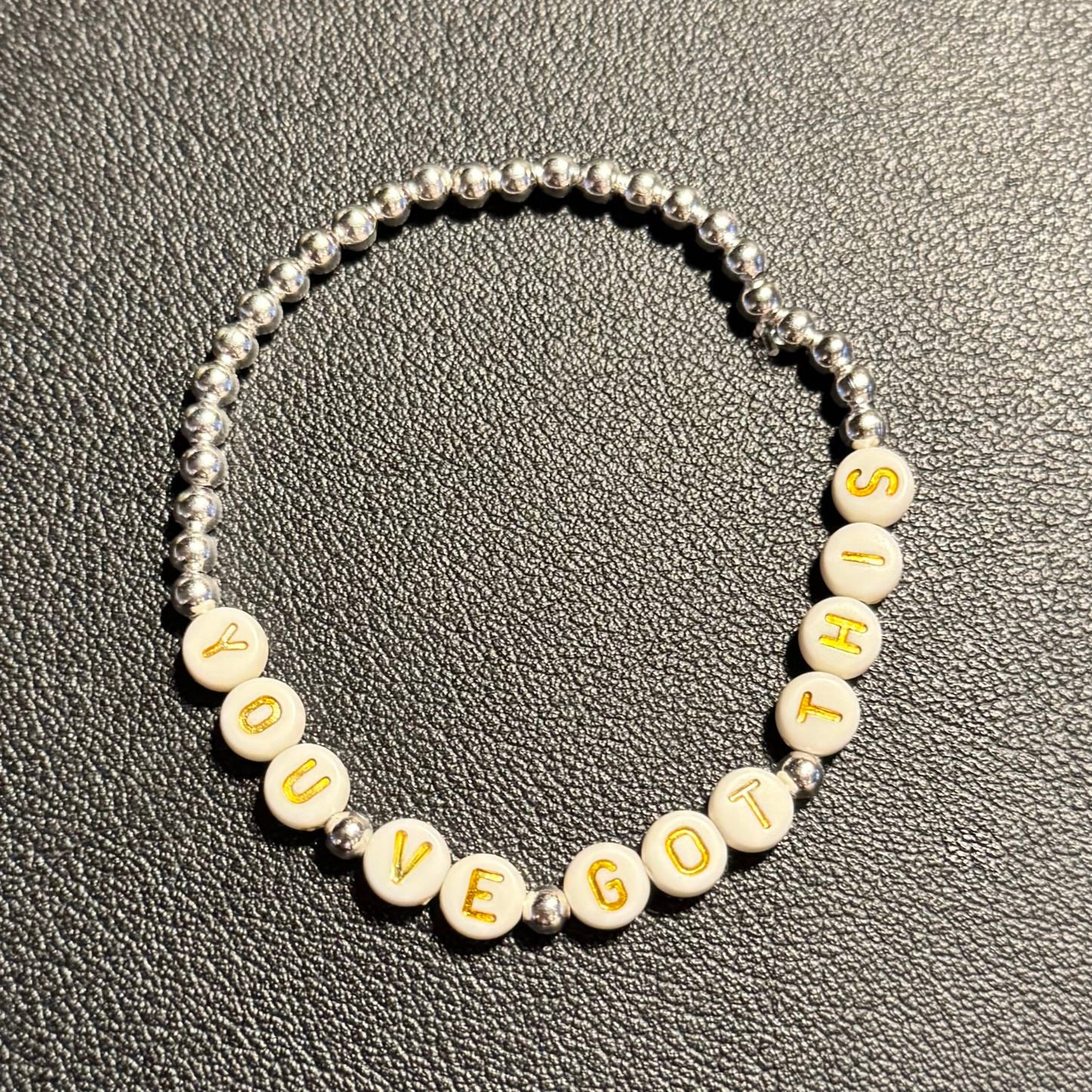 YOU'VE GOT THIS Bracelet | Got Your Six BSpoke Bracelets | Silver and White Bracelet