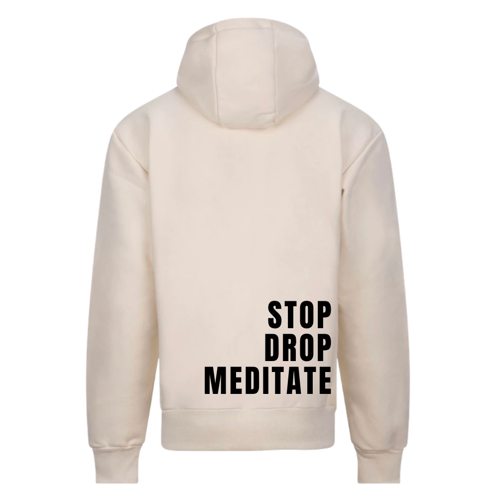 Stop Drop Meditate Range | Mental Health Hoodie | Vanilla