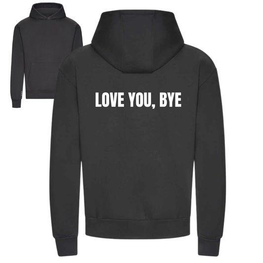 Love You Bye Range | Heavyweight Unisex Hoodie | Charcoal