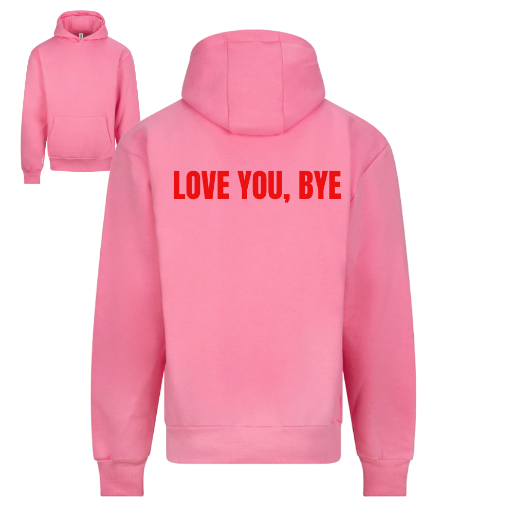 Love You Bye Range | Heavyweight Unisex Hoodie | Bubblegum Pink