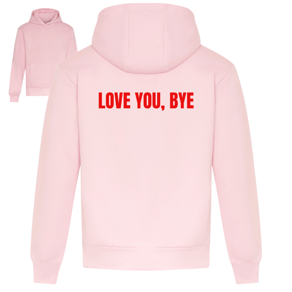 Love You Bye Range | Heavyweight Unisex Hoodie | Baby Pink