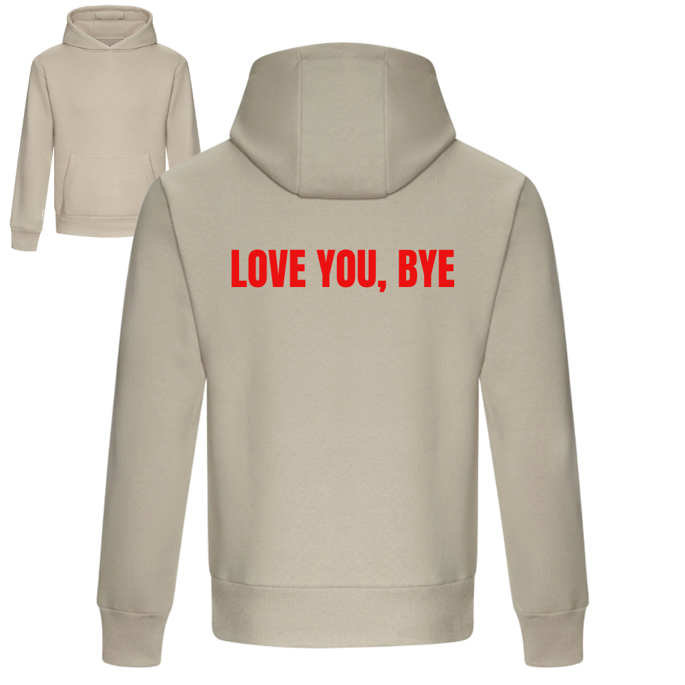 Love You Bye Range | Heavyweight Unisex Hoodie | Stone