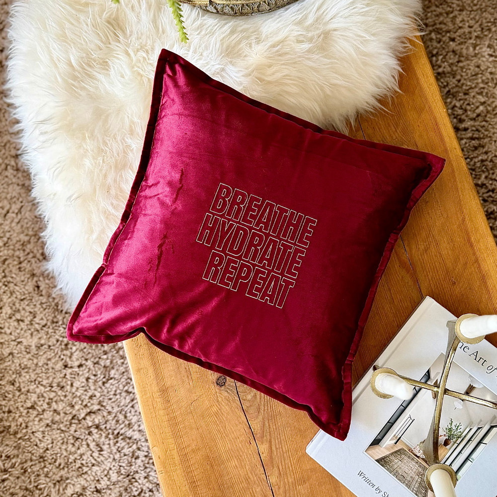 Slogan Cushion | Breathe Hydrate Repeat | Embroidered Velvet | Wine