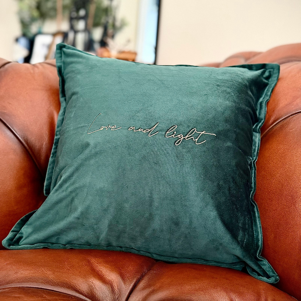 Slogan Cushion | Love & Light | Embroidered Velvet | Forest Green